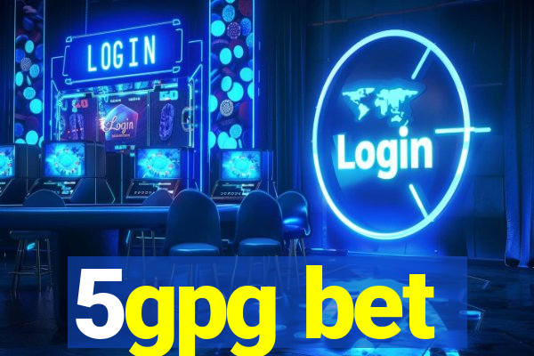 5gpg bet