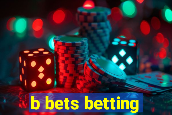 b bets betting