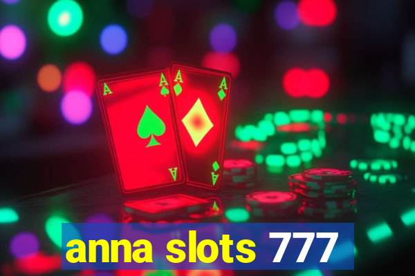 anna slots 777