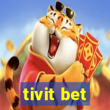 tivit bet