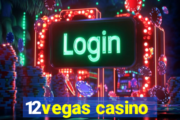 12vegas casino