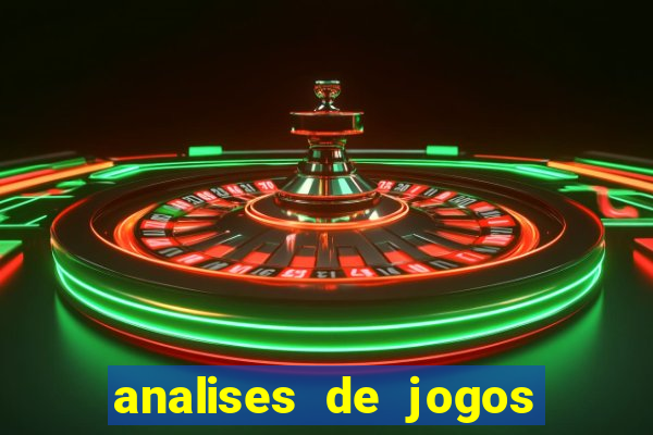 analises de jogos para apostar