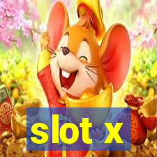 slot x