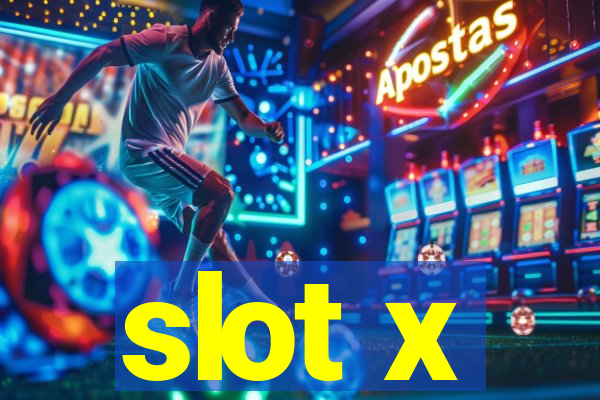 slot x