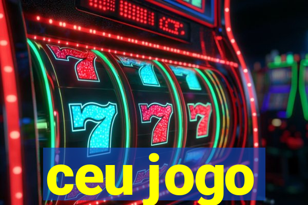 ceu jogo