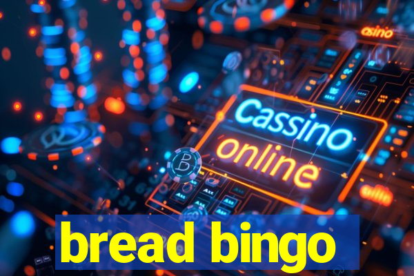 bread bingo