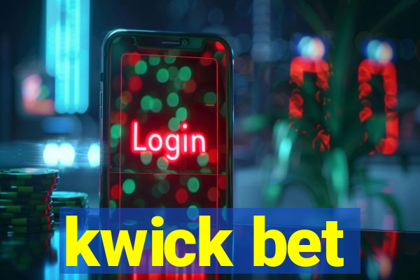 kwick bet