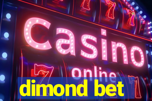 dimond bet