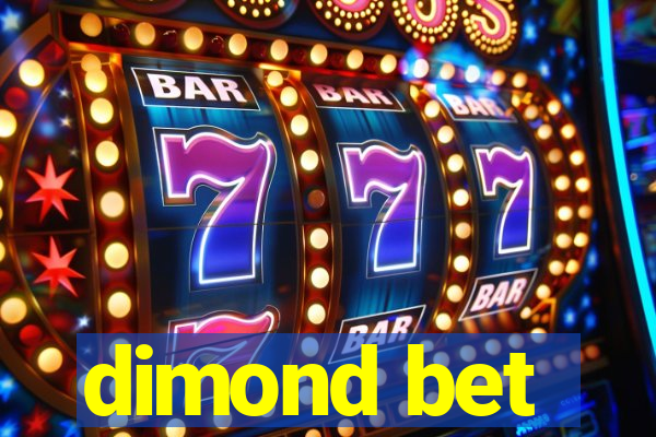 dimond bet