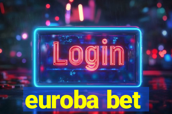 euroba bet