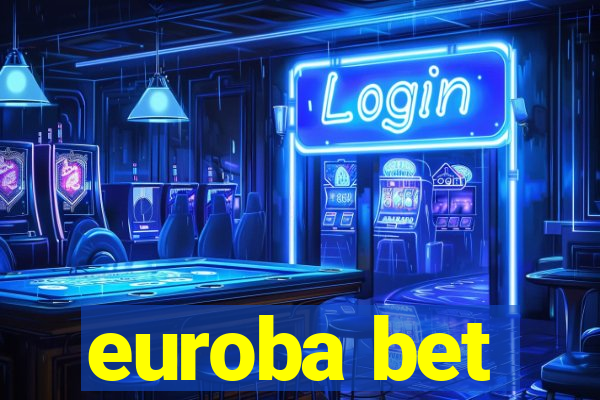 euroba bet