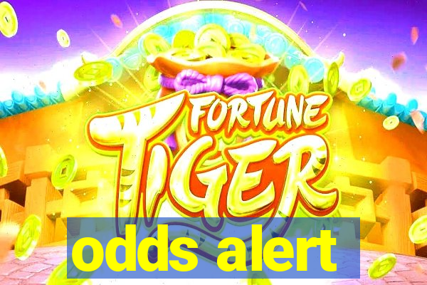 odds alert