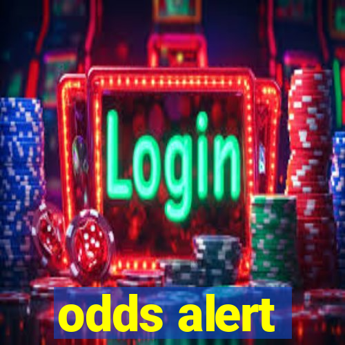 odds alert