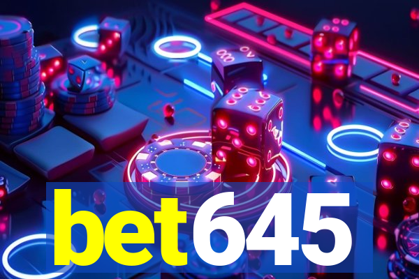 bet645