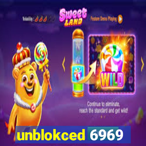 unblokced 6969