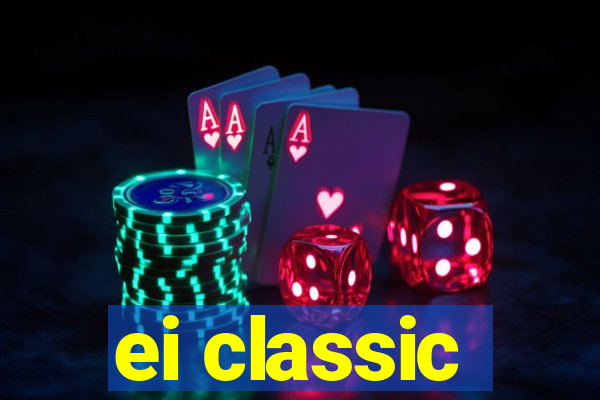 ei classic