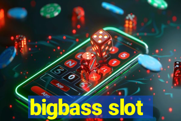 bigbass slot