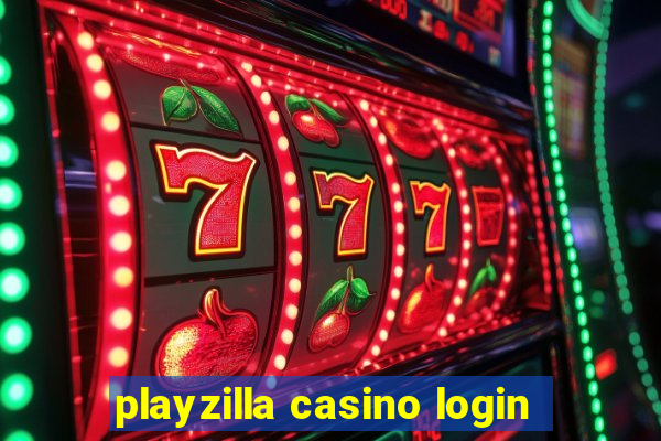 playzilla casino login