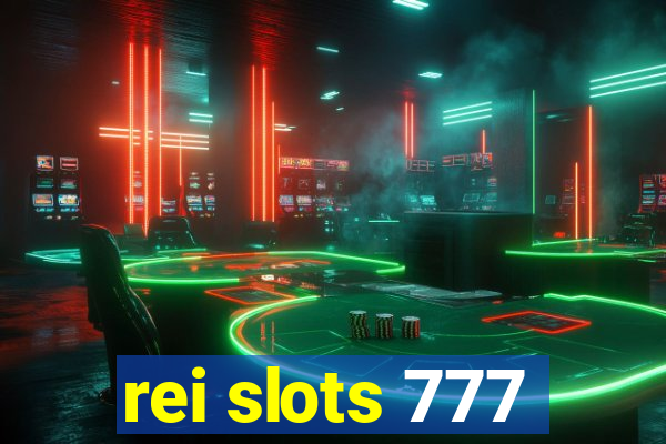 rei slots 777