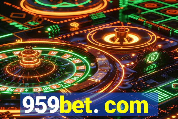 959bet. com