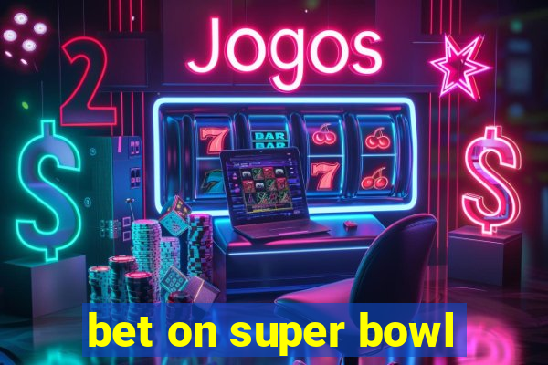 bet on super bowl