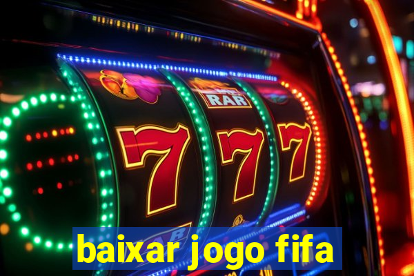 baixar jogo fifa