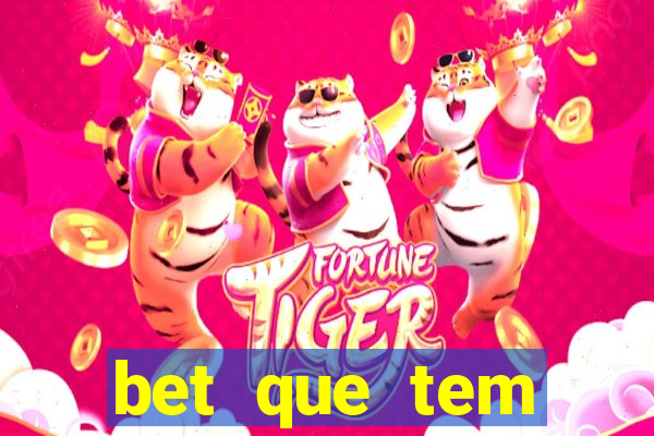 bet que tem fortune tiger