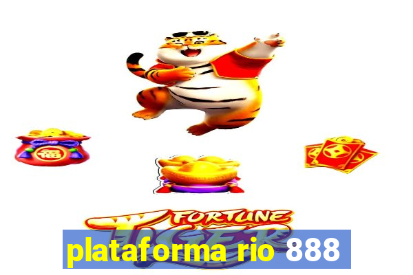 plataforma rio 888