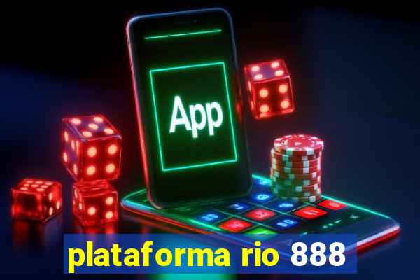 plataforma rio 888