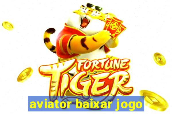 aviator baixar jogo