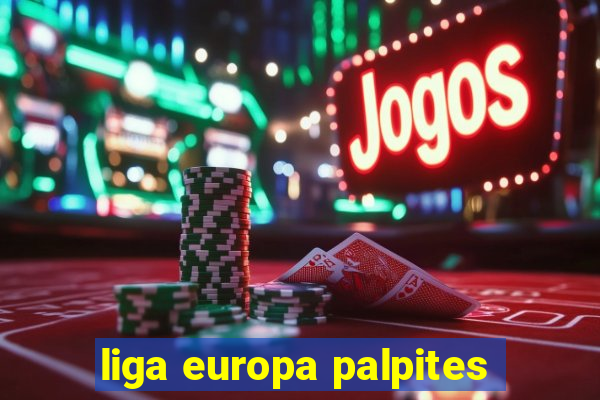 liga europa palpites