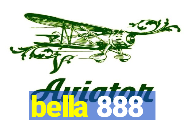 bella 888