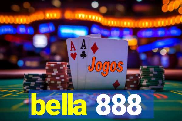 bella 888