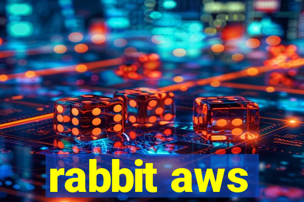 rabbit aws