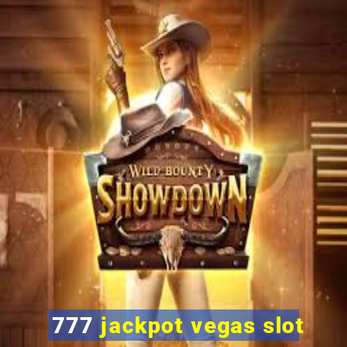 777 jackpot vegas slot