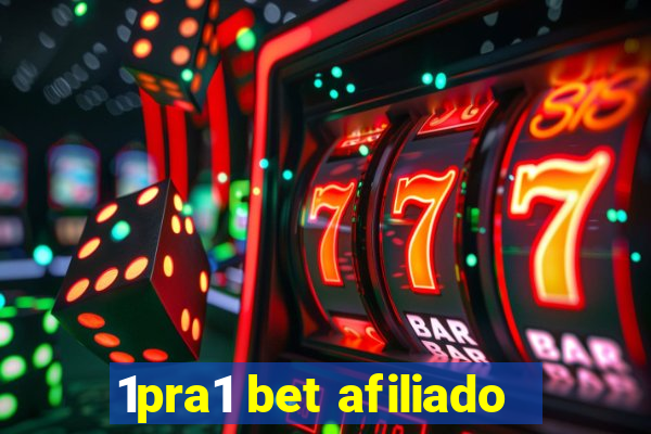 1pra1 bet afiliado