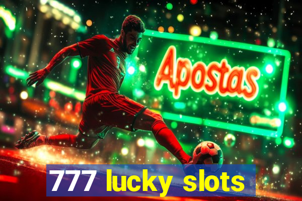 777 lucky slots