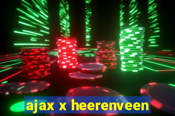 ajax x heerenveen