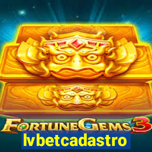 lvbetcadastro