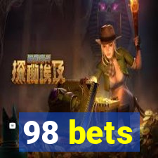 98 bets