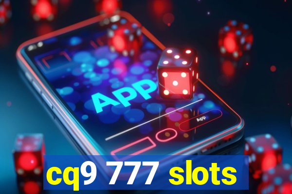 cq9 777 slots