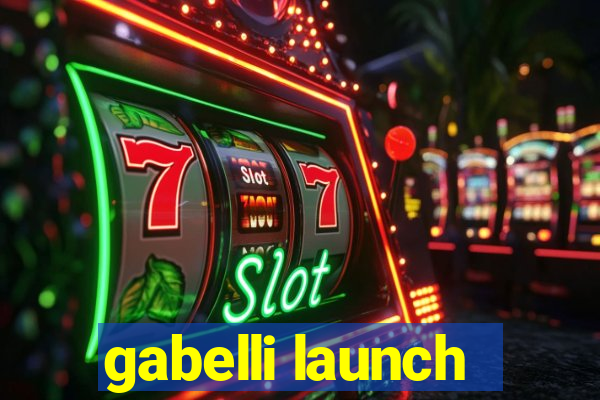 gabelli launch