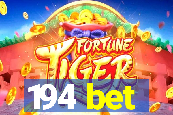 194 bet