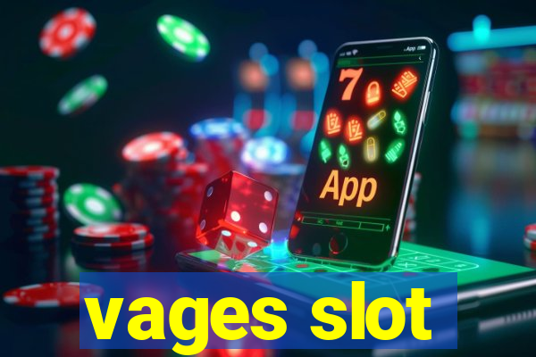 vages slot