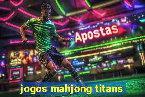 jogos mahjong titans