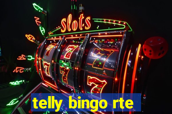 telly bingo rte