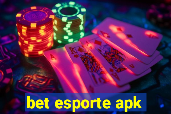 bet esporte apk