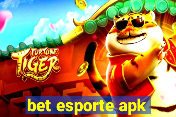 bet esporte apk