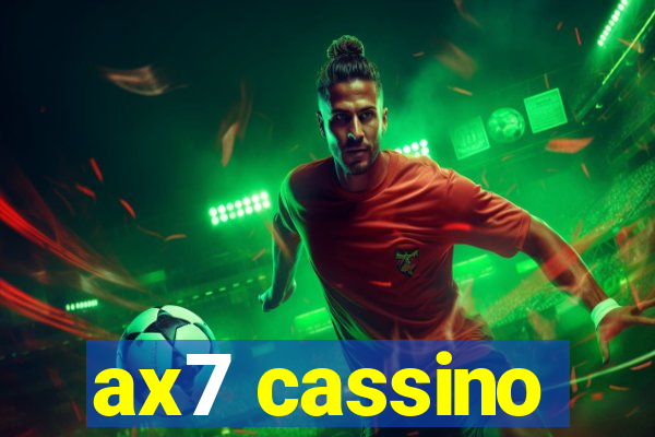 ax7 cassino