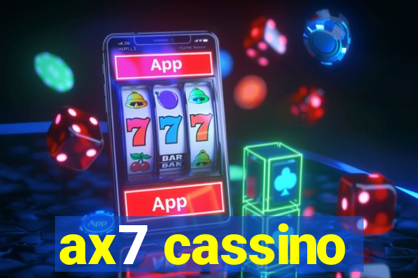 ax7 cassino